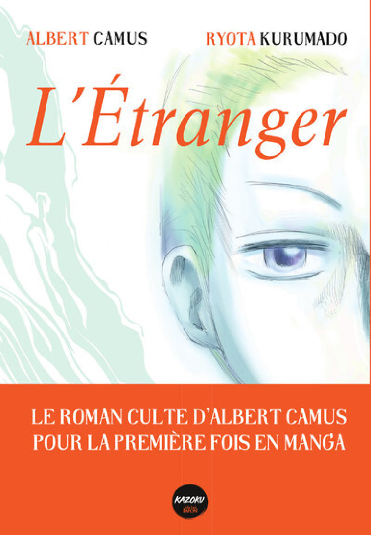 L'Etranger - Albert Camus, Ryota Kurumado, Fabrice Buon - KAZOKU