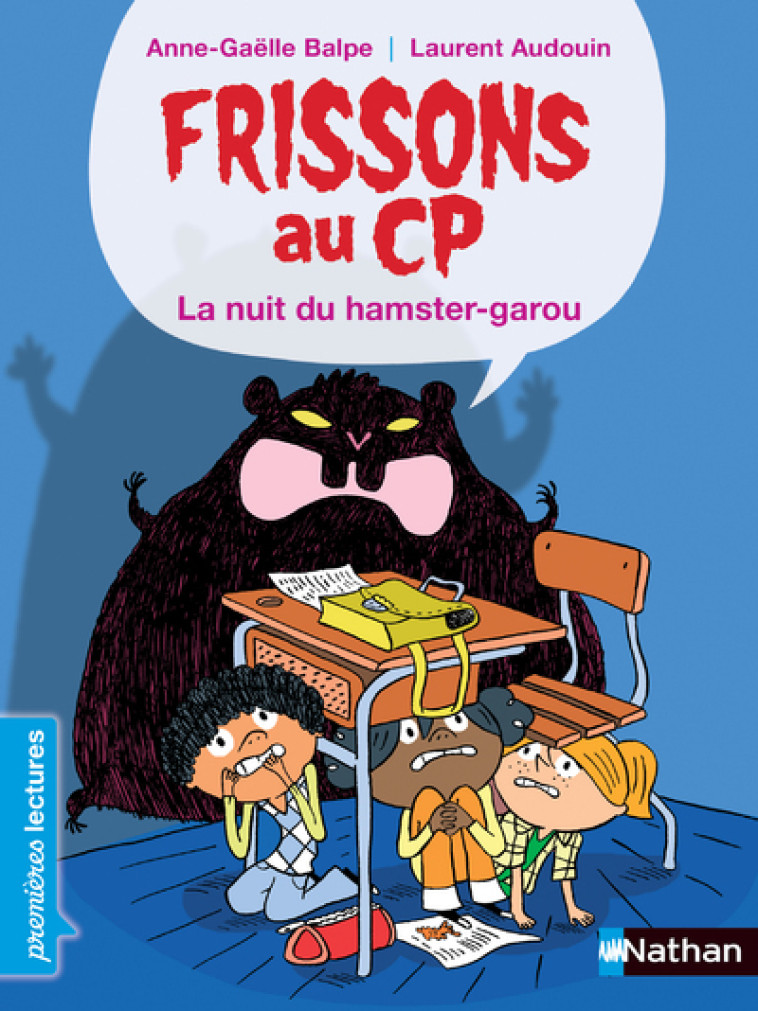 FRISSONS AU CP - LA NUIT DU HAMSTER-GAROU - Anne-Gaëlle Balpe, Laurent Audouin - NATHAN