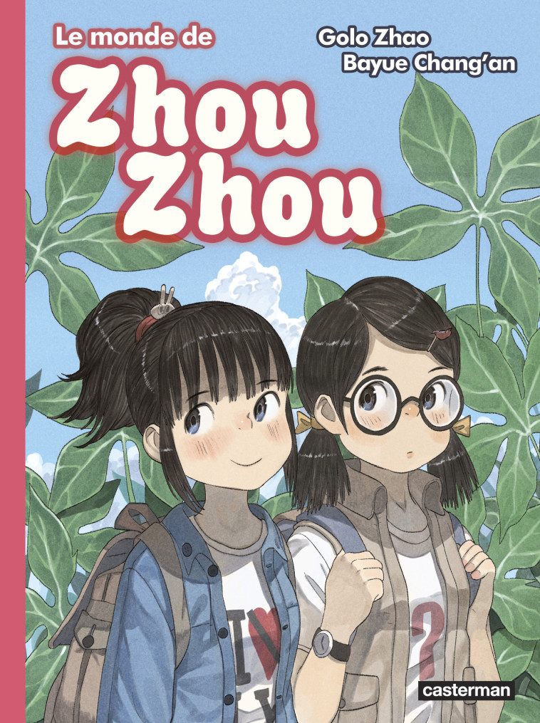 LE MONDE DE ZHOU ZHOU - T06 - LE MONDE DE ZHOU ZHOU - Golo Zhao, Bayue Chang'an, Julien Nenault,  BAYUE CHANG'AN / GOLO ZHAO - CASTERMAN