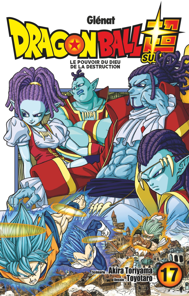 DRAGON BALL SUPER - TOME 17 - Akira Toriyama, Toyotaro Toyotaro,  Toyotaro - GLENAT