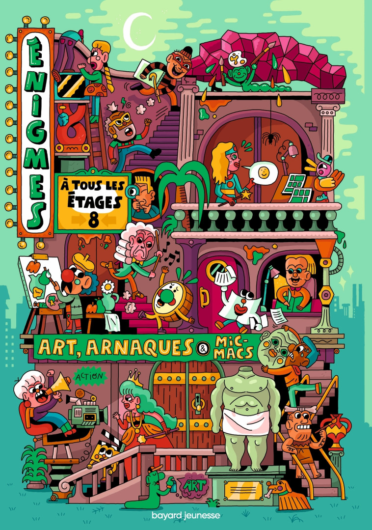 ENIGMES A TOUS LES ETAGES TOME 8 ART, ARNAQUES ET MICMACS - Paul Martin - BAYARD JEUNESSE