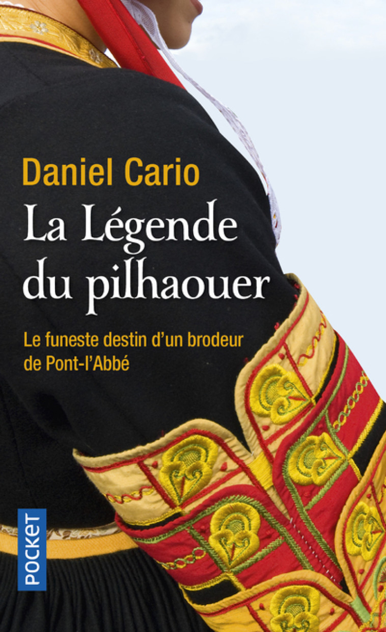 La Légende du pilhaouer - Daniel Cario - POCKET