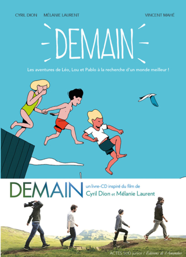 Demain - Mélanie LAURENT, Cyril DION, Vincent Mahé - ACTES SUD