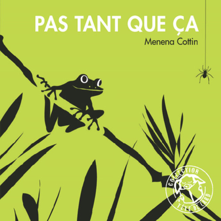 Pas tant que ça - Menena COTTIN, Antonin Louchard - THIERRY MAGNIER