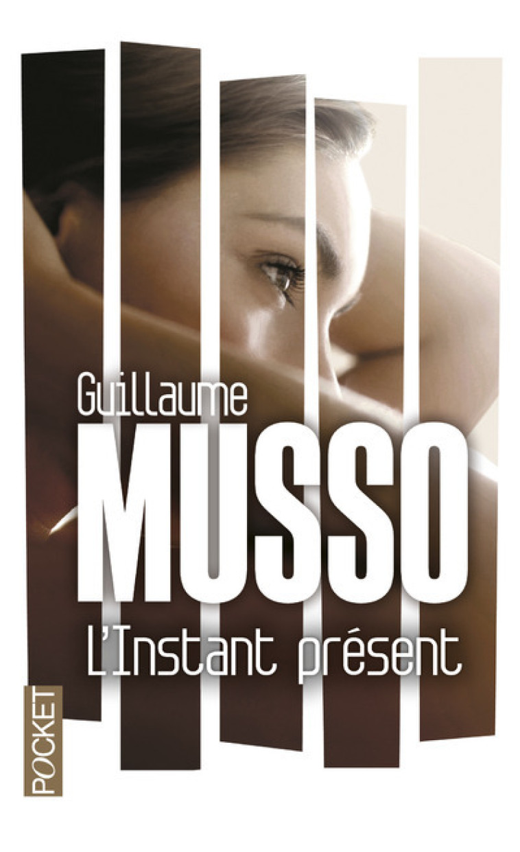 L'Instant présent - Guillaume Musso - POCKET