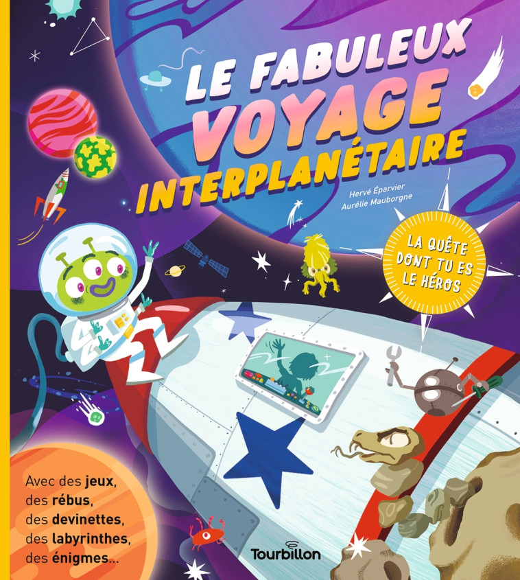 Le fabuleux voyage interplanétaire - Hervé Eparvier, Aurélie Mauborgne - TOURBILLON