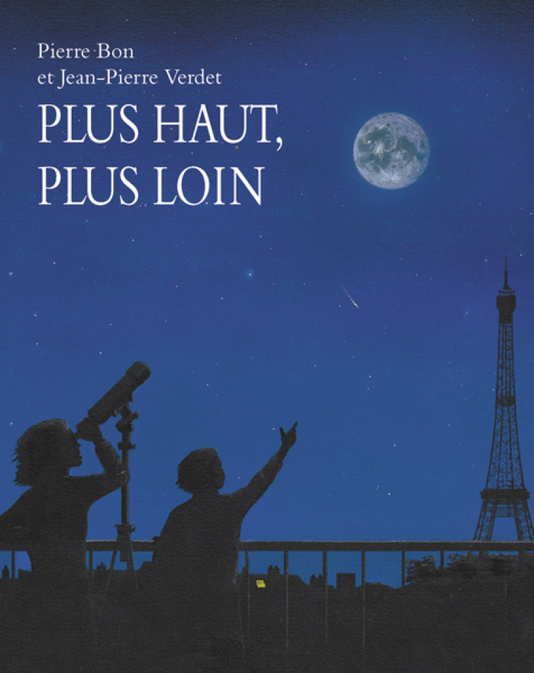 Plus haut, plus loin - Jean-Pierre Verdet, Pierre Bon - EDL