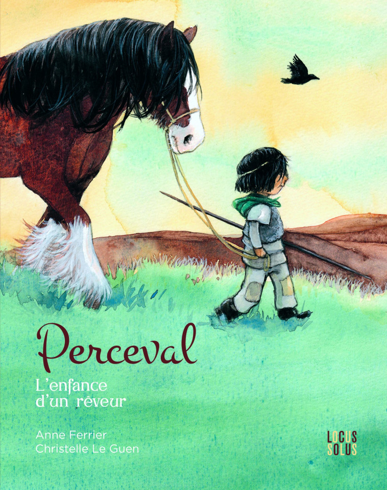 Perceval, l enfance d'un rêveur - Anne Ferrier, Christelle Le Guen - LOCUS SOLUS