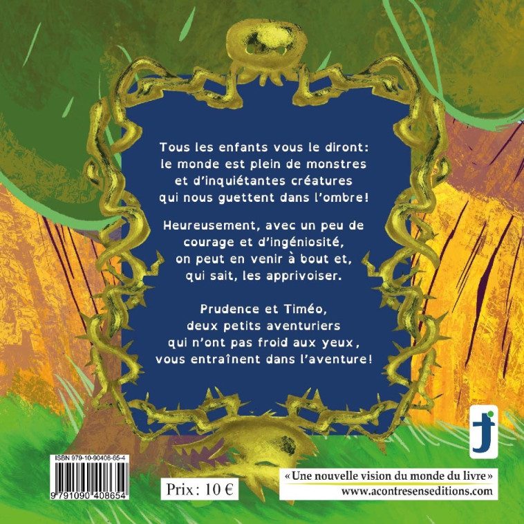 Prudence et Timéo Dompteur de monstres - La tanière du Brikavore - SYLVAIN RUMELLO - A CONTRESENS