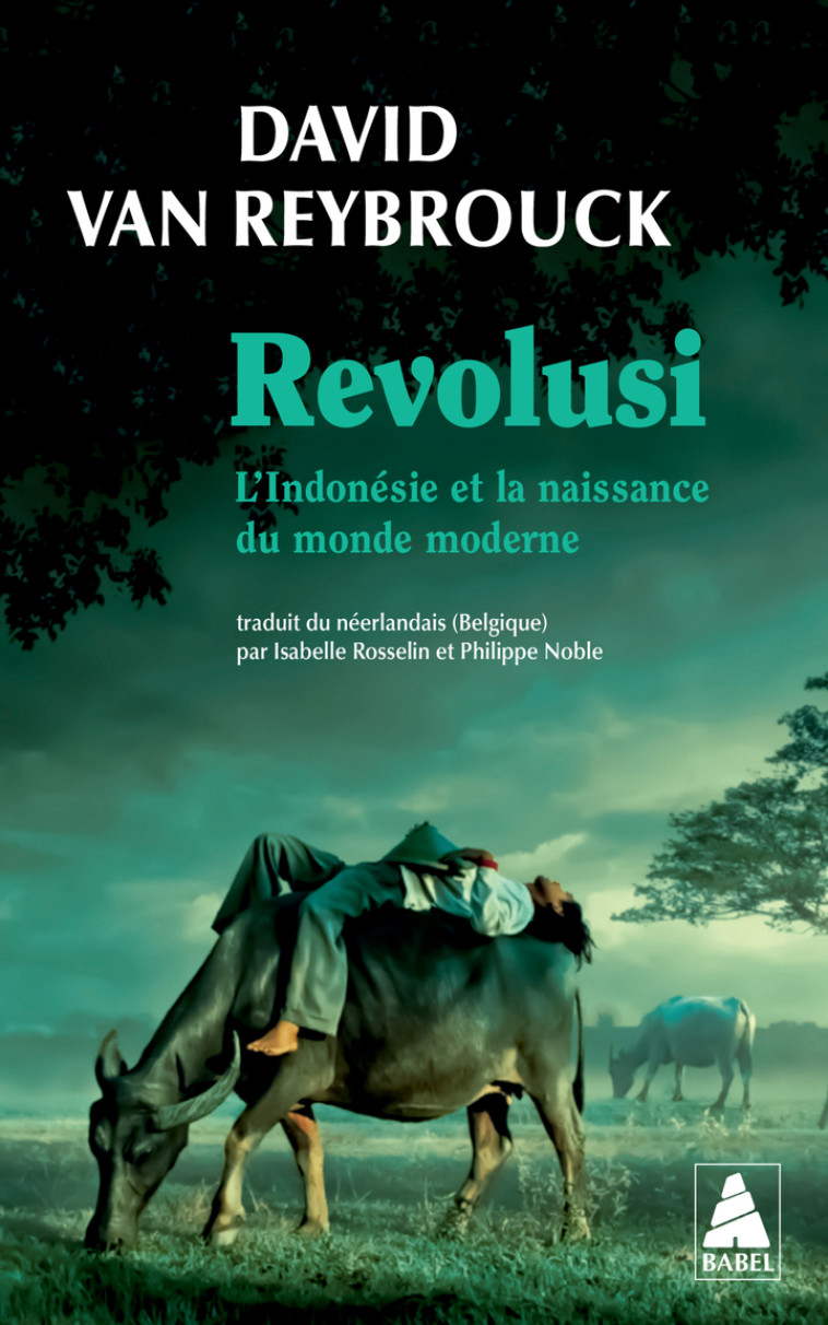 Revolusi - David Van reybrouck, Isabelle Rosselin, Philippe Noble, David Van reybrouck, Isabelle Rosselin, Philippe Noble - ACTES SUD