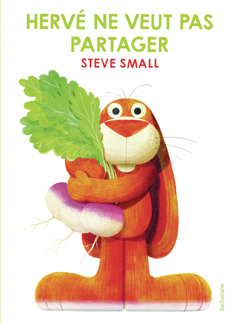 Hervé ne veut pas partager - Steve Small, Steve Small - SARBACANE