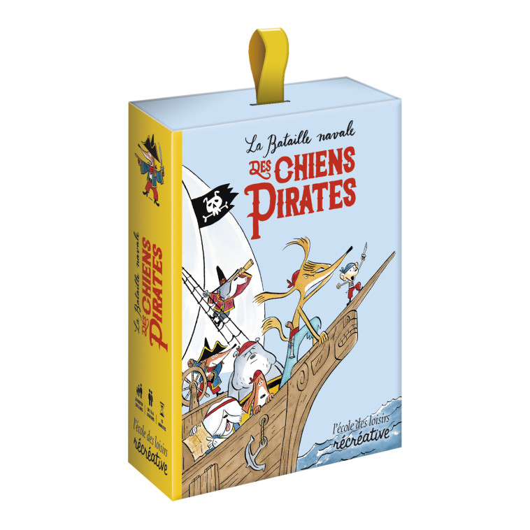 La bataille navale des chiens pirates -  Spiessert Rudy, clémentine Mélois, Rudy Spiessert, clémentine Mélois, Rudy Spiessert - EDL