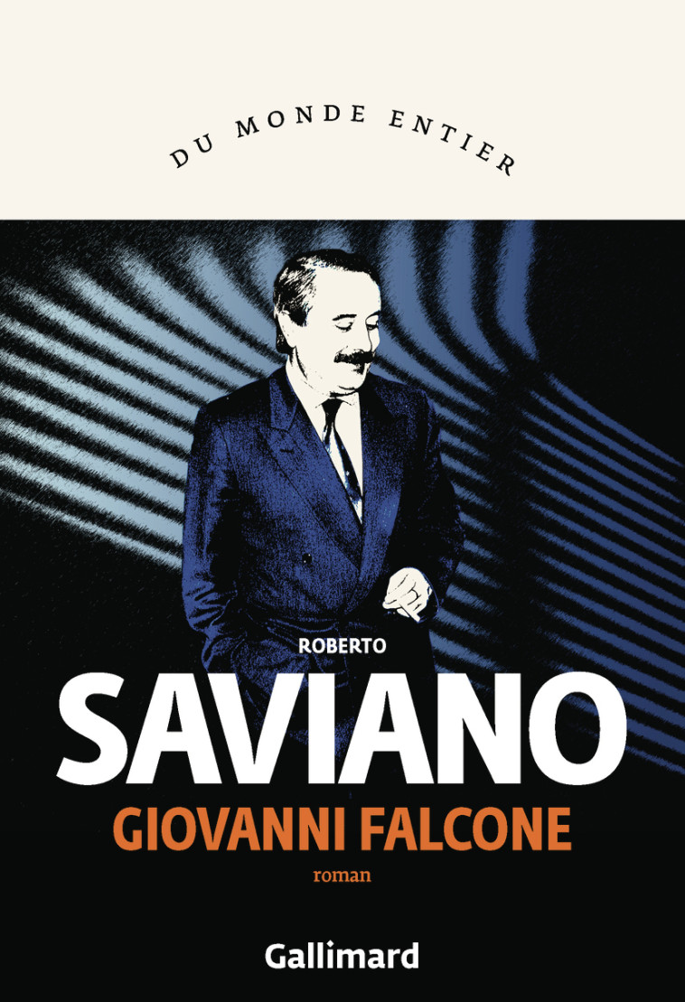 Giovanni Falcone -  ROBERTO SAVIANO, Roberto Saviano, Roberto Saviano, Laura Brignon - GALLIMARD
