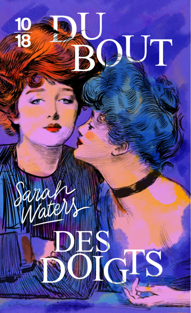 Du bout des doigts - Sarah Waters, Erika Abrams, Sarah Waters, Erika Abrams - 10 X 18
