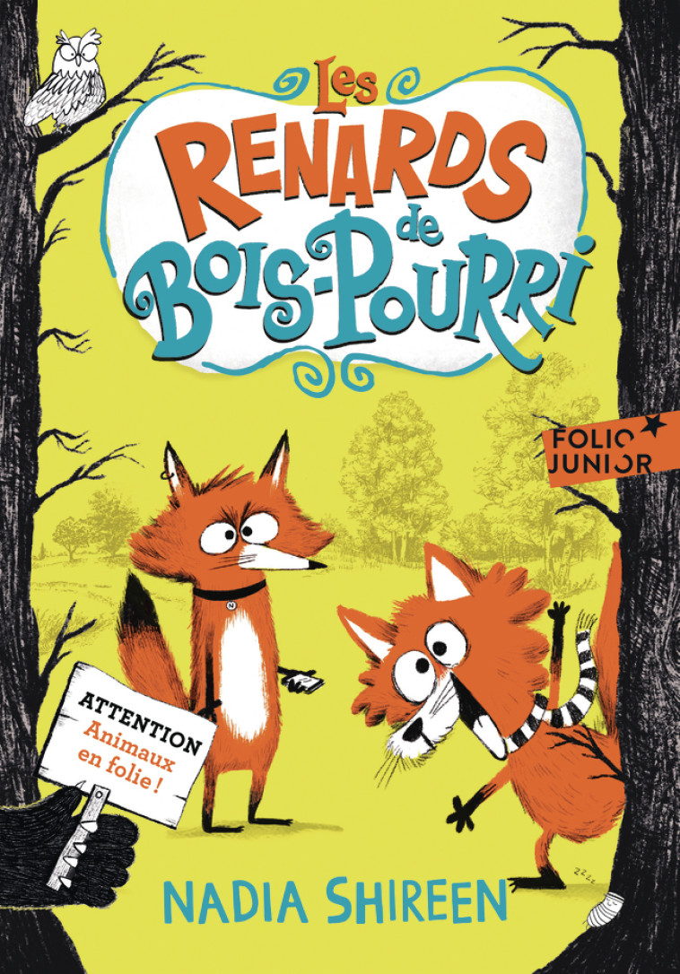 Les renards de Bois-Pourri - Nadia Shireen - GALLIMARD JEUNE