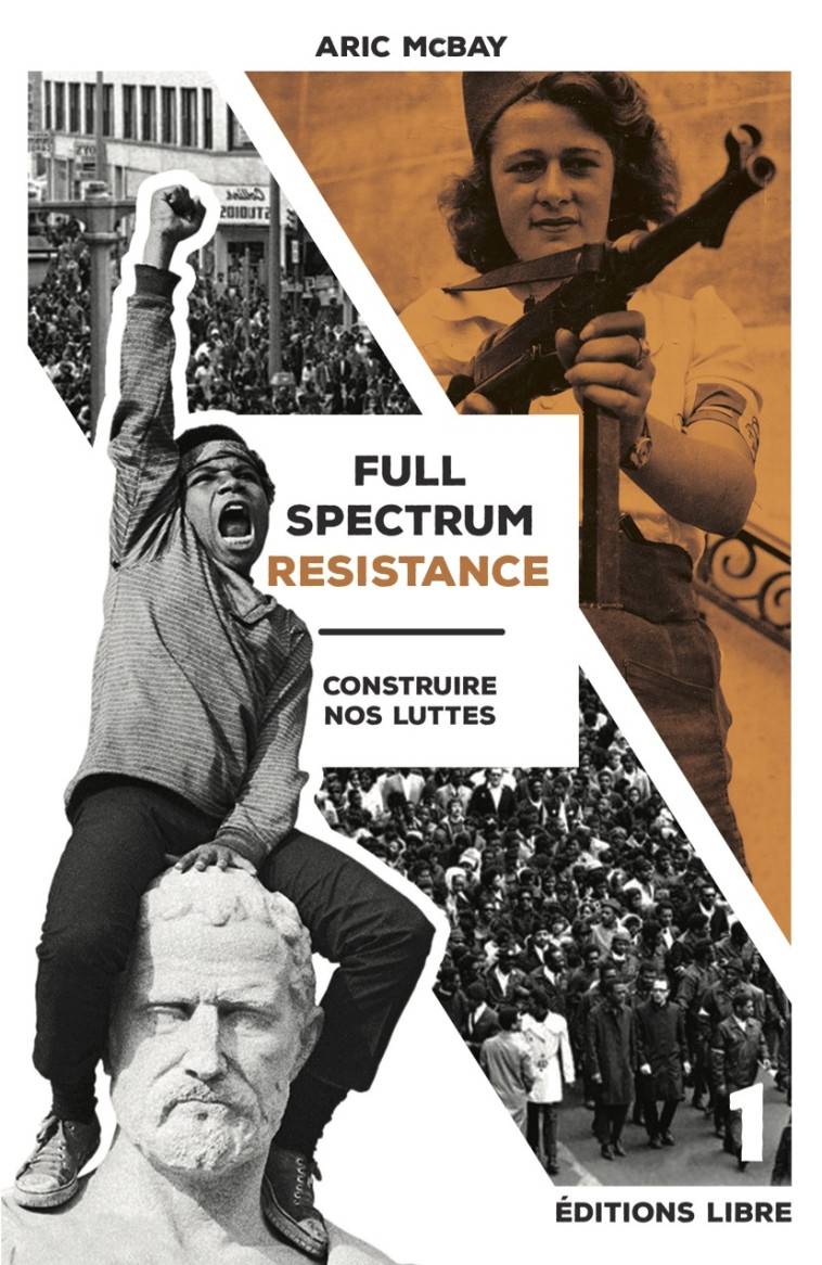 Full Spectrum Resistance T01 - Aric McBay, Aric McBay - LIBRE