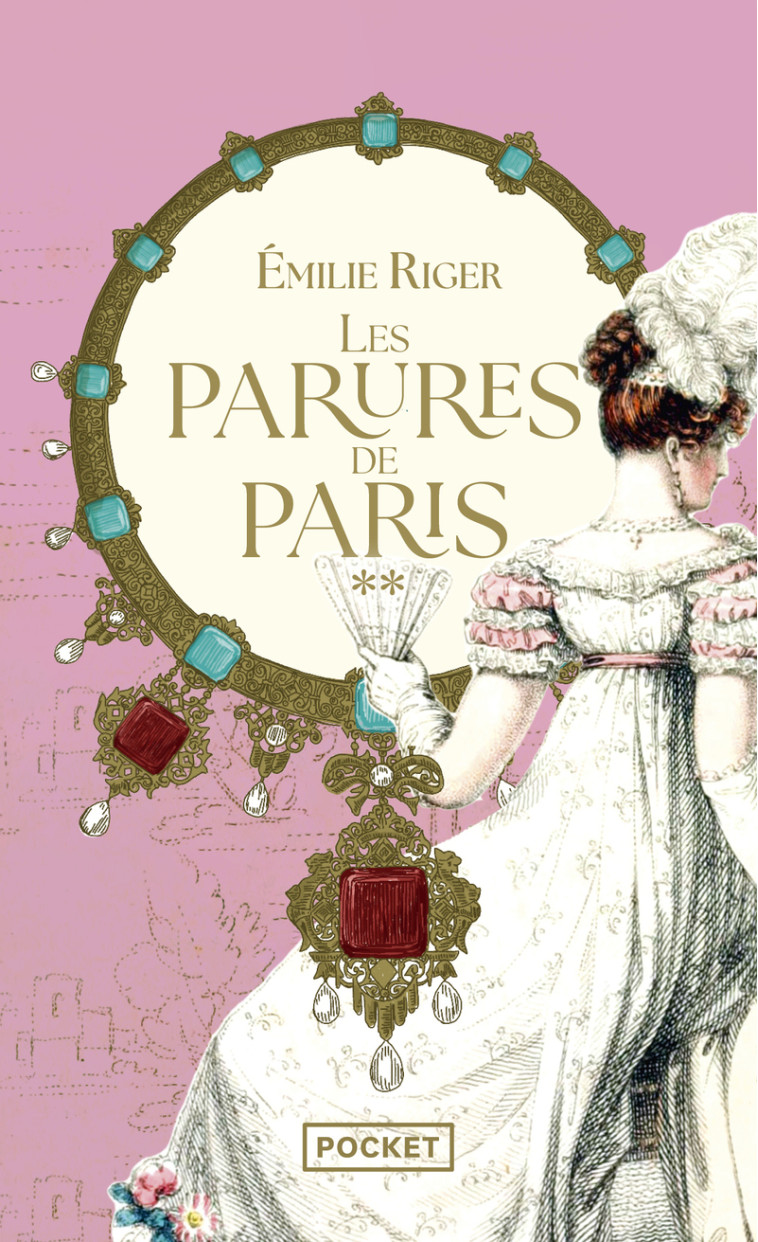 Les Parures de Paris - Tome 2 Les Révoltés - RIGER EMILIE - POCKET