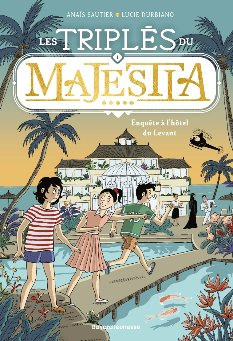 Les triplés du Majestia, Tome 01 - SAUTIER ANAIS - BAYARD JEUNESSE