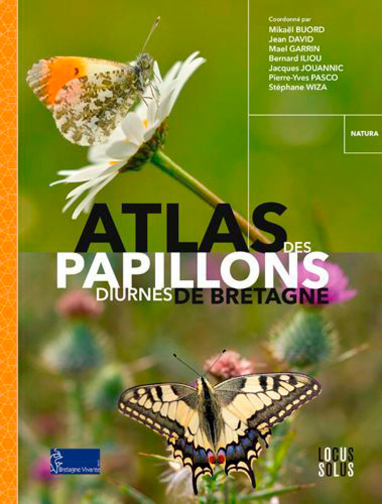 Atlas des papillons diurnes de Bretagne - BRETAGNE VIVANTE BRETAGNE VIVANTE - LOCUS SOLUS