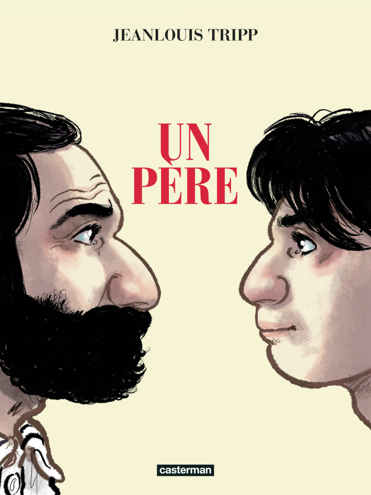 Un père -  JEAN-LOUIS TRIPP, JeanLouis Tripp, JeanLouis Tripp - CASTERMAN